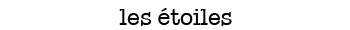 les etoiles